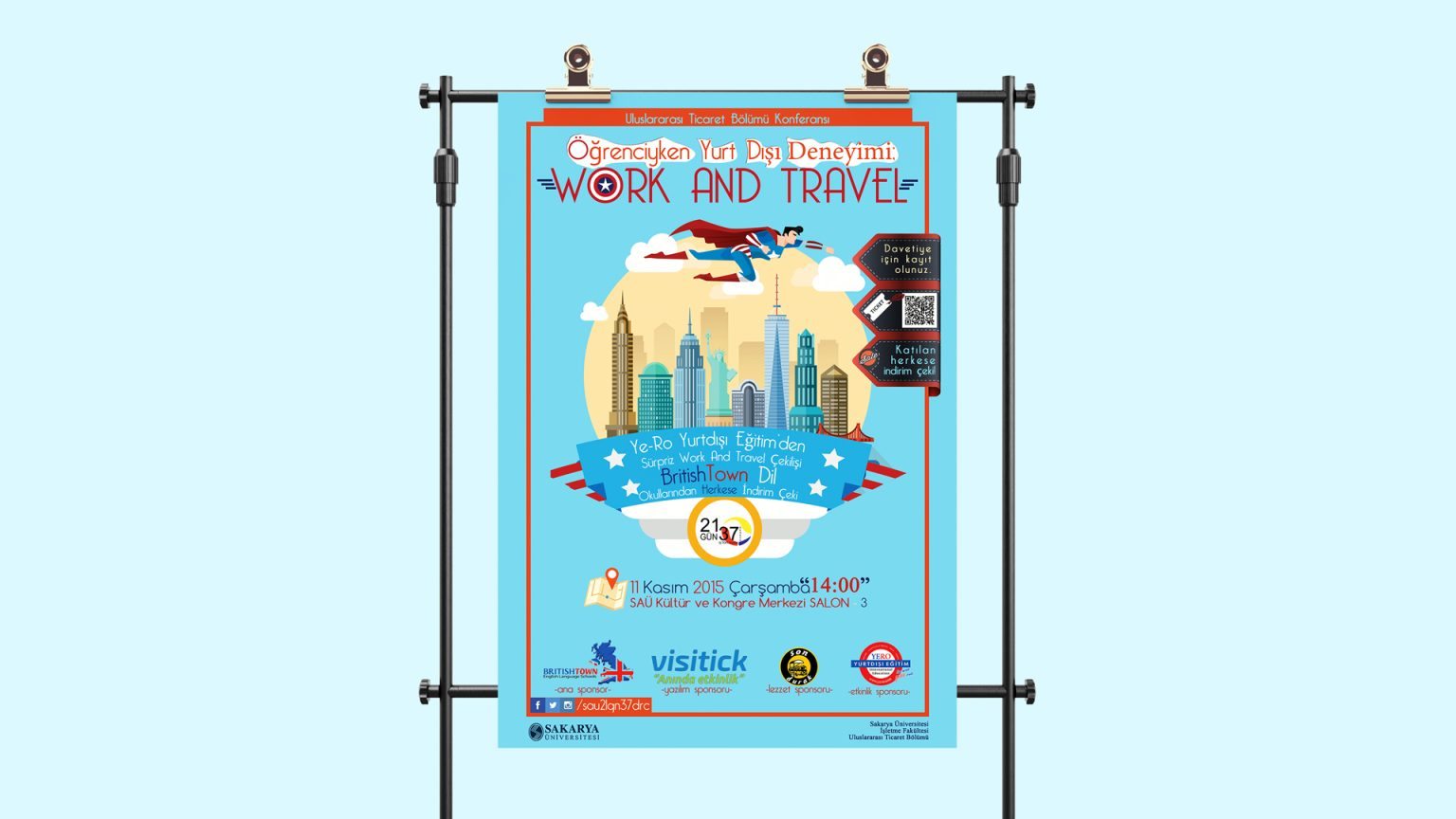 SAÜ – Uluslararası Ticaret Bölümü tarafından düzenlenen Work and Travel etkinlik için afiş tasarladım.